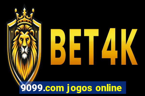 9099.com jogos online